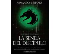 Senda del discípulo, La | Armando J. Suárez