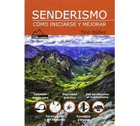 SENDERISMO. CÓMO INICIARSE Y MEJORAR