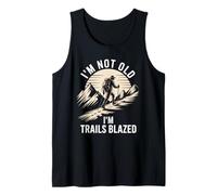 Senderismo Divertido Diciendo No Soy Viejo Senderos Chistes Blazed Mujer Hombres Camiseta sin Mangas