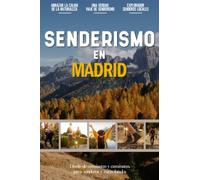 Senderismo en Madrid: Libro De Registro De Senderismo Para Principiantes Para Entusiastas Locales Activos Al Aire Libre Y Amantes Del Ejercicio | ... Con Sus Rutas Y Senderos Favoritos