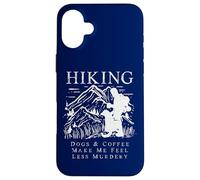 Senderismo, Perros y café me Hacen Sentir Menos Asesinato Carcasa para iPhone 16 Plus