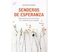 Senderos de esperanza: Reflexiones de una montañesa en la travesía de los cuidados