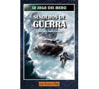 Senderos de guerra: 4 (La saga del merc)
