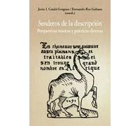 SENDEROS DE LA DESCRIPCION PERSPECTIVAS TEORICAS Y PRACTICA | Jesús Ignasi Català