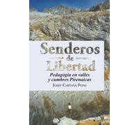 SENDEROS DE LIBERTAD