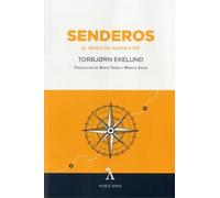 SENDEROS: El deseo de viajar a pie (VOLCANO)