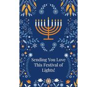 Sending You Love This Festival Of Lights: Notebook for all ages