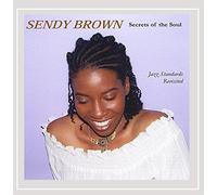 Sendy Brown, Sendy - Secrets of the Soul