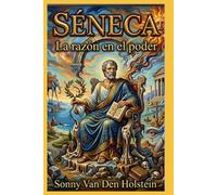 Séneca: Filosofía, Poder y Legado en el Mundo Romano