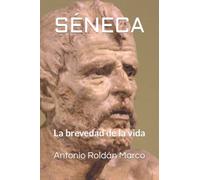 SÉNECA: La brevedad de la vida
