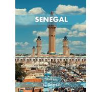 Senegal: A Perfect Coffee Table Picture Book - Travel and Nature lovers.