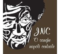 Senese James & Napoli Centrale - 'o Sanghe' Jnc Napoli Centrale