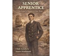 Senior Apprentice: Further adventures of the young Clyde Lovely: 2
