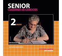 SENIOR, Cuadernos de ejercicios de estimulación cognitiva (GRADO-2): Actividades cognitivas para mayores
