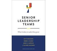 Senior Leadership Teams (Leadership for the Common Good)