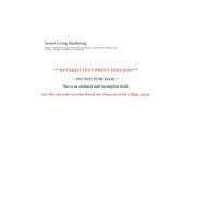 Senior Living Marketing: Build a Marketing Engine That Fuels Occupancy, Grows Your Brand, and Creates Lasting Competitive Advantage