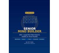 Senior Mind Builder: 100+ Large-Print Word Searches, Trivia, Sudoku & Brain Games for Adults 55+