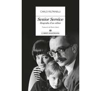 Senior Service: Biografia d'un editor (Llibres Anagrama)