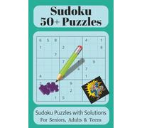 Senior Sudoku Puzzle Book: Sudoku with Levels from Easy to Hard designed for Seniors, Adults and Teens | 6x9, 110 pages | 50+ Puzzles | Gift for vacations, Holidays and Leisure Times