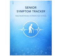 Senior Symptom Tracker: Health Monitor for Elderly Care - 52 Weeks Pain, Vitals & Medication Effectiveness Log: Large Print Format with Cognitive ... Assessment & Doctor Visit Documentation