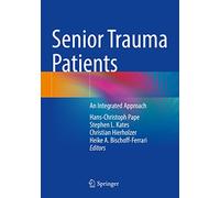 Senior Trauma Patients: An Integrated Approach