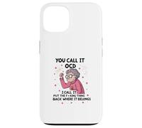 Senior, tú lo llamas TOC, yo lo llamo Pon la maldita cosa atrás Carcasa para iPhone 13
