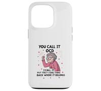 Senior, tú lo llamas TOC, yo lo llamo Pon la maldita cosa atrás Carcasa para iPhone 13 Pro