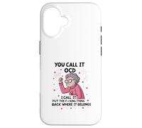 Senior, tú lo llamas TOC, yo lo llamo Pon la maldita cosa atrás Carcasa para iPhone 16