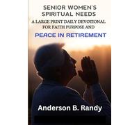 senior womens spiritual needs: a large print daily devotional for faith, purpose and peace in retirement