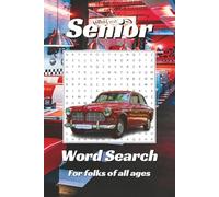 Senior Word Search Puzzle Book: Word Search with Easy to Read Print about Senior Items, 1950s, Nostalgia and More | 6x9 inches, 110 pages | 50+ Puzzles ... Gift for Vacations, Holidays, and Free Times