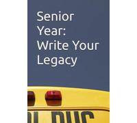 Senior Year: Write Your Legacy