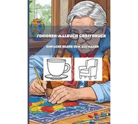 Senioren-Malbuch Großdruck: einfache Bilder zum Ausmalen cover
