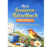 Senioren-Rätselbuch Großdruck: Gedächtnistraining für Senioren ,leichte Übungen für Konzentration und Merkfähigkeit mit Lösungen
