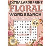 Seniors Floral Word Find: Extra Large Print Word Search with 100 Flower & Garden Themed, Easy to Solve Puzzles - Springtime Stress Relief for Older ... Relaxing Gift (Comfort Word Finds Collection)
