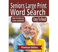 Seniors Large Print Word Search: Word Search with Easy to Read Print about Seniors Puzzle Book, Memories, Activities, Old Days. Brain Games for ... Relaxation (Adults and Seniors Word Search)