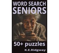 SENIORS: Relax, Reflect, and Stay Sharp | A Calming Way to Keep Your Mind Active | Peaceful Puzzles for Golden Years |Word Hunt Fun for Wise Minds | ... Smiling Senior Moments | Now with More Words!