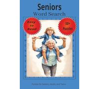 Seniors Word Search Puzzle Book: Word Search with Easy to Read Print about Seniors, Retirement and Grandparents and more| 6x9 inches,110 pages| 50+ ... Gifts for vacations, Holidays and Free Times