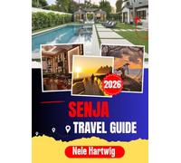 SENJA ISLAND TRAVEL GUIDE 2026: The Complete Guide to Fjordgård, Mefjordvær, Husøy, Ånderdalen National Park, Segla, the Northern Lights, and the Midnight Sun
