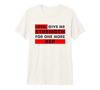 Señor Dame Fuerza para un Amante del Gimnasio Cristiano más representante Camiseta Premium