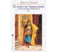 Señor De Samarkanda Y Otros Relatos Historicos
