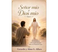 Señor Mío y Dios Mío