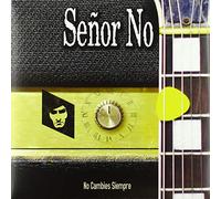 Senor No - No Cambies Siempre [Vinilo]