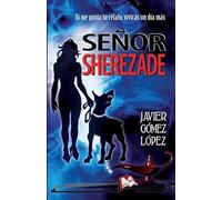 Señor Sherezade