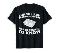 Señora del Almuerzo Cocinera Colegio - Cafetería Lunch Lady Camiseta