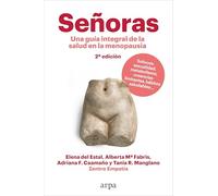Señoras: Una guía integral de la salud en la menopausia