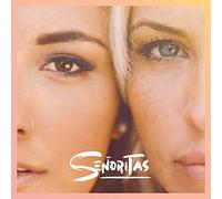 Senoritas - Senoritas