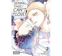 SENPAI THIS CANT BE LOVE BRUSH UP 02: Volume 3