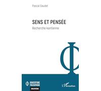 Sens et pensée: Recherche kantienne