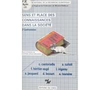 Sens Et Place Des Connaissances Dans La Société (ebook)