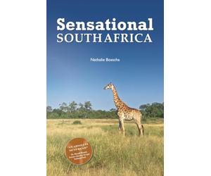 Sensational South Africa: encounters at the edge of the wild